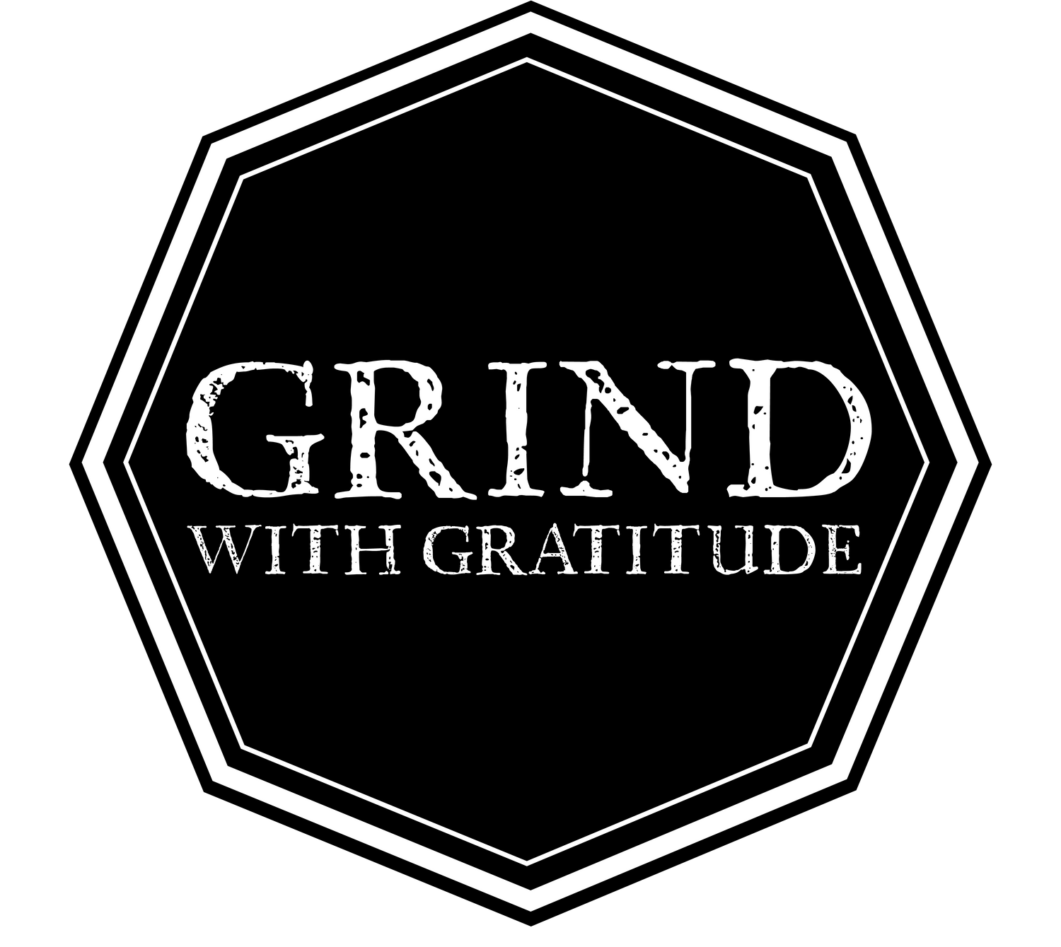 Grind with Gratitude